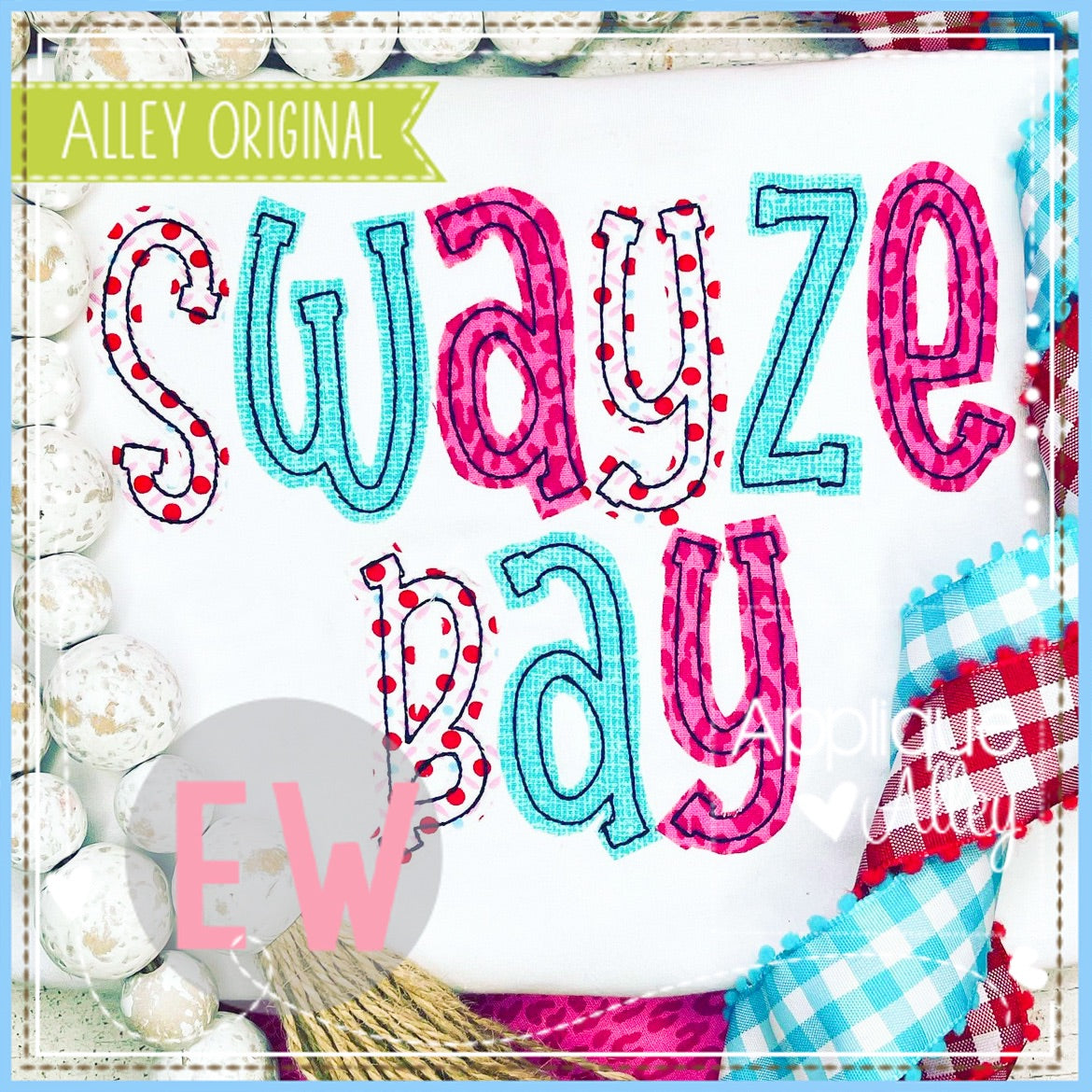 AA SWAYZE BAY VINTAGE APPLIQUE FONT 6935AAEW – appliquealley