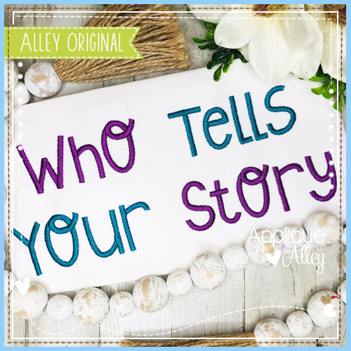 WHO TELLS YOUR STORY FONT 6107AAEH